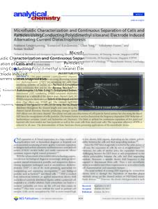 ARTICLE pubs.acs.org/ac Microfluidic Characterization and Continuous Separation of Cells and Particles Using Conducting Poly(dimethyl siloxane) Electrode Induced Alternating Current-Dielectrophoresis