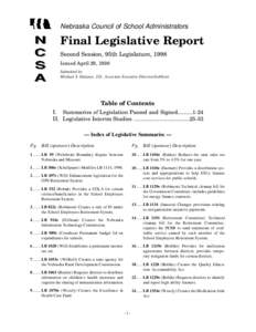 Nebraska Council of School Administrators  Final Legislative Report Second Session, 95th Legislature, 1998 Issued April 29, 1998 Submitted by