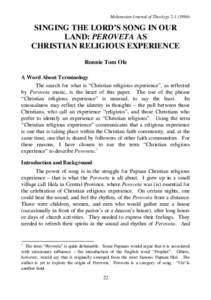 Melanesian Journal of TheologySINGING THE LORD’S SONG IN OUR LAND: PEROVETA AS CHRISTIAN RELIGIOUS EXPERIENCE Ronnie Tom Ole