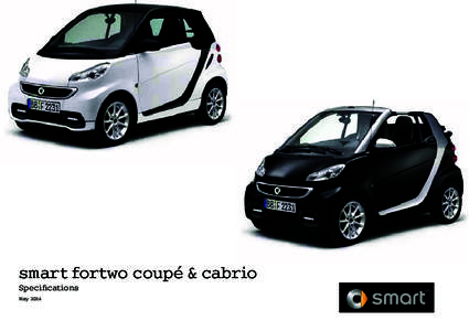 smart fortwo coupé & cabrio Specifications May/