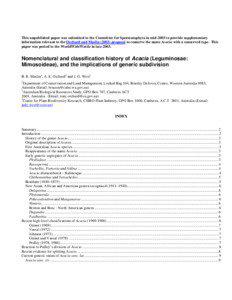This unpublished paper was submitted to the Committee for Spermatophyta in mid-2003 to provide supplementary information relevant to the Orchard and Maslin[removed]proposal to conserve the name Acacia with a conserved type. This paper was posted to the WorldWideWattle in late-2003.