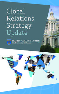 Global Relations Strategy Update The University of Dublin