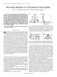 IEEE TRANSACTIONS ON APPLIED SUPERCONDUCTIVITY, VOL. 15, NO. 2, JUNEResonant Readout of a Persistent Current Qubit Janice C. Lee, William D. Oliver, Terry P. Orlando, and Karl K. Berggren