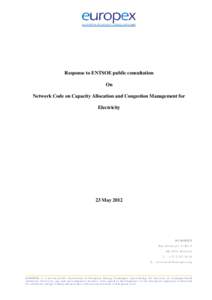 Response to ENTSOE public consultation On Network Code on Capacity Allocation and Congestion Management for Electricity  23 May 2012