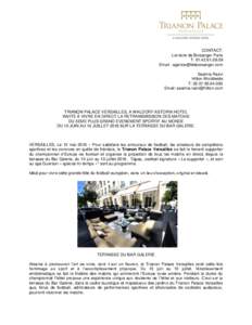 CONTACT: Lorraine de Boisanger Paris T: Email :  Saamia Razvi Hilton Worldwide