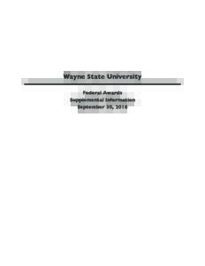 Wayne State University Federal Awards Supplemental Information September 30, 2016  Wayne State University