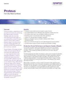 Datasheet  Proteus Full-Chip Mask Synthesis  Overview