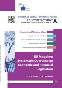 DIRECTORATE GENERAL FOR INTERNAL POLICIES POLICY DEPARTMENT A: ECONOMIC AND SCIENTIFIC POLICY EU Mapping: Systematic overview on economic and financial legislation
