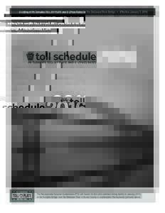 A Listing of PA Turnpike TOLL BY PLATE and E-ZPass Rates for the Delaware River Bridge • Effective January 3, 2016  PENNA TURN PIKE