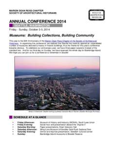 MARION DEAN ROSS CHAPTER SOCIETY OF ARCHITECTURAL HISTORIANS ANNUAL CONFERENCE 2014 SEATTLE, WASHINGTON Friday - Sunday, October 3-5, 2014