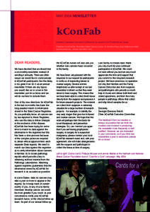 MAY 2004 NEWSLETTER  kConFab Kathleen Cuningham Foundation CONsortium for research into FAmilial Breast Cancer Published by kConFab, Peter MacCallum Cancer Centre, St Andrews Place, East Melbourne 3002 www.kconfab.org ph