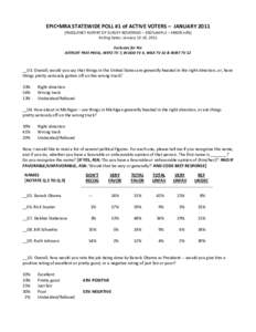 EPIC▪MRA STATEWIDE POLL #1 of ACTIVE VOTERS – JANUARYFREQUENCY REPORT OF SURVEY RESPONSES – 600 SAMPLE – ERROR ±4%] Polling Dates: January 13-16, 2011 Exclusive for the DETROIT FREE PRESS, WXYZ TV 7, WOOD