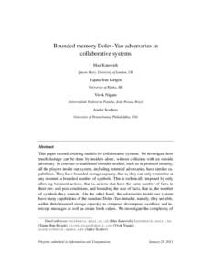 Bounded memory Dolev-Yao adversaries in collaborative systems Max Kanovich Queen Mary, University of London, UK  Tajana Ban Kirigin
