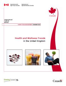 International Markets Bureau MARKET INDICATOR REPORT | JANUARY[removed]Health and Wellness Trends