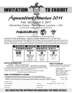 Aquaculture America 2011 FebMarch 3, 2011 Marriott New Orleans • New Orleans, Louisiana • USA THE NATIONAL CONFERENCE & EXPOSITION OF