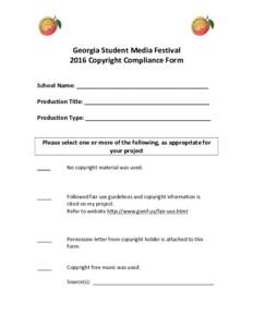    	
   Georgia	
  Student	
  Media	
  Festival	
   2016	
  Copyright	
  Compliance	
  Form	
  