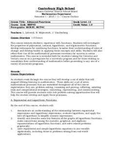 Canterbury High School Ottawa-Carleton District School Board Mathematics Department Semester I – [removed] – Course Outline Course Title: Advanced Functions Course Code: MHF4U