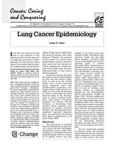 CE Objectives and Evaluation Form to appear on page 175. Complimentary CE provided as an educational service by C-Change (www.c-changetogether.org) Lung Cancer Epidemiology Linda H. Yoder
