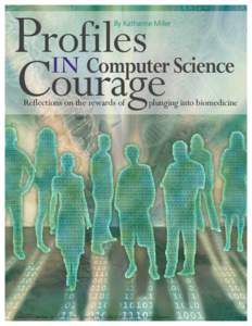 Profiles Computer Science Courage By Katharine Miller  IN