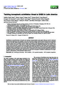 J. Space Weather Space Clim[removed]A05 DOI: [removed]swsc[removed]  Owned by the authors, Published by EDP Sciences 2011 Tackling ionospheric scintillation threat to GNSS in Latin America Vadakke Veettil Sreeja1,*, Mar