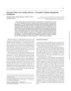 1441  Estrogen Effects on Candida albicans: A Potential Virulence-Regulating Mechanism Xiaoqian Zhang,1 Michael Essmann,1 Edward T. Burt,2 and Bryan Larsen1