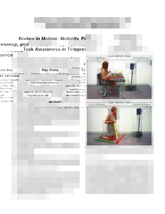 Bodies in Motion: Mobility, Presence, and Task Awareness in Telepresence Irene Rae Bilge Mutlu