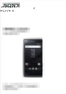 White paper September 2015 Xperia™ Z5 Compact  E5803/E5823