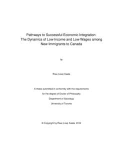 Pathways to Successful Economic Integration: The Dynamics of Low Income and Low Wages among New Immigrants to Canada by