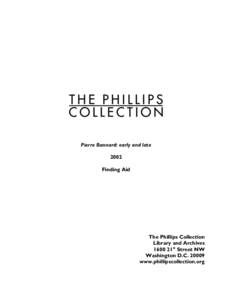 Pierre Bonnard: early and late 2002 Finding Aid The Phillips Collection Library and Archives