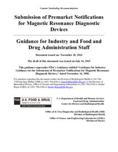 Submission of Premarket Notifications for Magnetic Resonance Diagnostic Devices - Guidance for Industry and Food and Drug Administration Staff