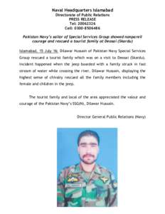 Naval Headquarters Islamabad Directorate of Public Relations PRESS RELEASE Tel: Cell: Pakistan Navy’s sailor of Special Services Group showed nonpareil