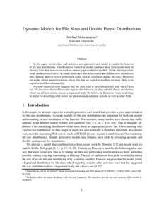 Dynamic Models for File Sizes and Double Pareto Distributions Michael Mitzenmacher∗ Harvard University   Abstract