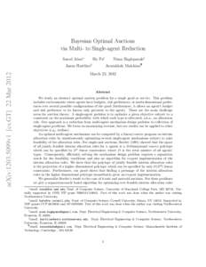 Bayesian Optimal Auctions via Multi- to Single-agent Reduction Saeed Alaei∗ Hu Fu†