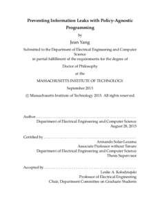 Preventing Information Leaks with Policy-Agnostic Programming by Jean Yang Submitted to the Department of Electrical Engineering and Computer