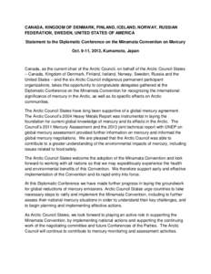 CANADA, KINGDOM OF DENMARK, FINLAND, ICELAND, NORWAY, RUSSIAN FEDERATION, SWEDEN, UNITED STATES OF AMERICA Statement to the Diplomatic Conference on the Minamata Convention on Mercury Oct. 9-11, 2013, Kumamoto, Japan  Ca