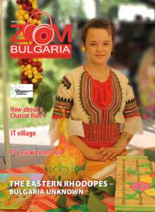 ISSUE 05/FREE  The official magazine of Radio Bulgaria How about a Chariot Ride?