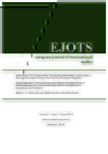 EJOTS european journal of transnational studies Sylke Nissen: The Eurobarometer. Foundations, Methodology, and the Role of the Largest European Survey in the Process of European Integration