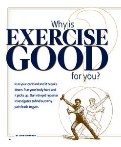 Why is  EXERCISE GOOD for you?