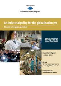 EUROPEAN UNION  Committee of the Regions An industrial policy for the globalisation era The role of regions and cities