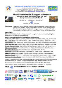 International Sustainable Energy Organisation United Nations-ECOSOC accredited International Organizations Center, route de Ferney 150, Geneva