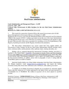 Montenegro Real Estate Administration Land Administration and Management Project – LAMP Loan No.: 7647 – ME Contract Title: Procurement of office furniture for the new Real Estate Administration building