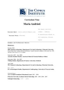 Curriculum Vitae  Maria Andrioti The Cyprus Institute Business Email: []