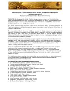 Ethnic groups in Canada / Indigenous peoples of North America / National Aboriginal Achievement Foundation / National Aboriginal Achievement Awards / First Nations / Métis people / Canada / Aboriginal Canadian personalities / Index of articles related to Aboriginal Canadians / Americas / Aboriginal peoples in Canada / History of North America