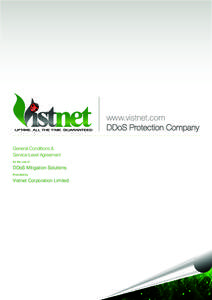 www.vistnet.com DDoS Protection Company General Conditions & Service Level Agreement for the use of