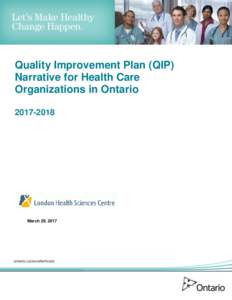Quality Improvement Plan (QIP) Narrative for Health Care Organizations in OntarioMarch 29, 2017