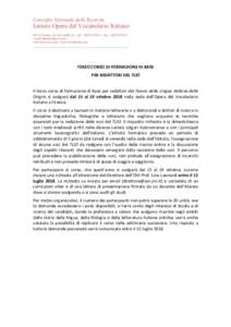Consiglio Nazionale delle Ricerche  Istituto Opera del Vocabolario ItalianoFirenze, via di Castello 46 – tel. + – fax +e-mail  web www.ovi.cnr.it / www.vocabolario.or