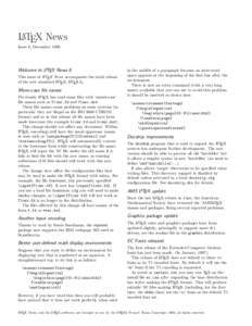 LATEX News Issue 6, December 1996 Welcome to LATEX News 6 This issue of LATEX News accompanies the sixth release of the new standard LATEX, LATEX 2ε .