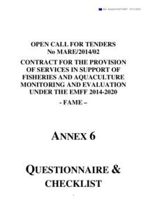 Ref. Ares[removed][removed]OPEN CALL FOR TENDERS No MARE[removed]CONTRACT FOR THE PROVISION OF SERVICES IN SUPPORT OF