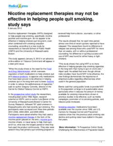 Nicotine replacement therapies may not be effective in helping people quit smoking, study says