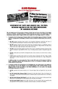 ALARM-Mindanao (Alliance of Land Rights Movement in Mindanao) Davao City STATEMENT OF UNITY AND URGENT CALL TO PRES. BENIGNO AQUINO III ON THE IMPLEMENTATION
